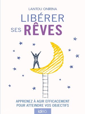 cover image of Libérer ses rêves